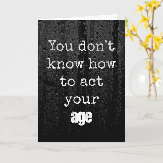 Oude Birthday Humor met regendruppels Kaart (Gele Bloem)