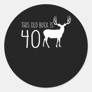Oude Buck is 40 40e verjaardag Mannen Ronde Sticker