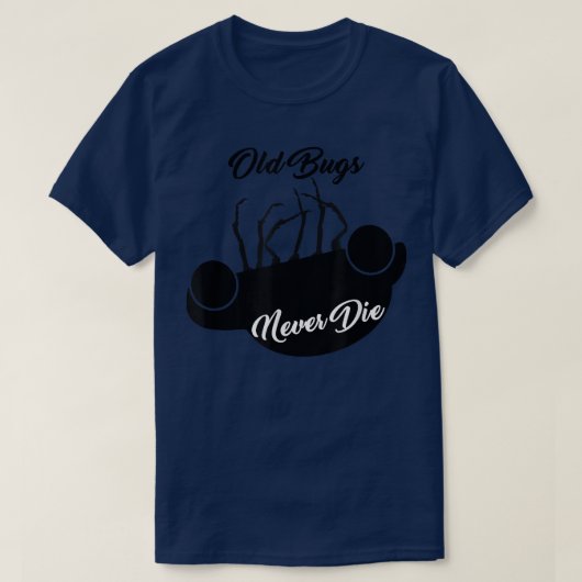 Oude bugs sterven nooit, kool t-shirt (Design voorkant)