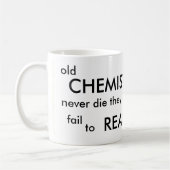 Oude CHEMISTEN sterven nooit Koffiemok (Links)