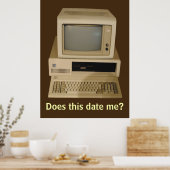Oude desktopcomputer Maakt het mij ouder Poster (Keuken)
