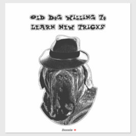 Oude Dog Willing om nieuwe trucjes te leren Sticker