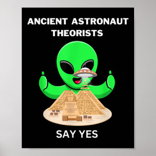 Oude Egyptische astronautentheoretici zeggen ja, A Poster