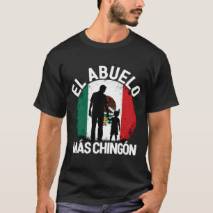 Oude El Abuelo Mas Chingon Grootvader Mexico T-shirt