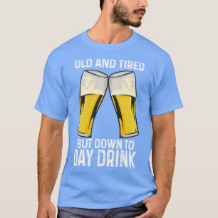 Oude en gespannen, maar van dag tot dag Drink T-shirt