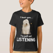 Oude Engelse Sheepdog Ik hoor dat je niet luistert T-shirt (Voorkant)