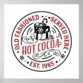 Oude fashioned hot caca heeft hier Kerstmis geserv Poster (Voorkant)