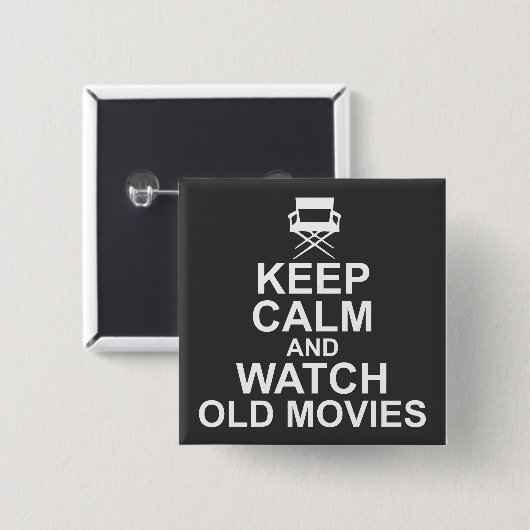 Oude films houden kalm en bekijken vierkante button 5,1 cm (Voorkant /achterkant)