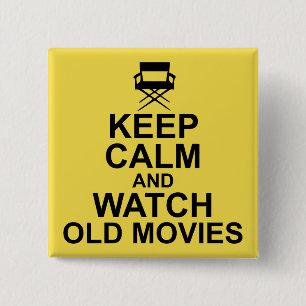 Oude films houden kalm en bekijken vierkante button 5,1 cm