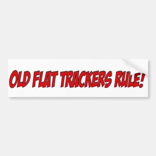 Oude Flat Trackers-regel! Bumpersticker (Voorkant)