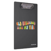 Oude gebouwen zijn mijn vibe, historisch behoud klembord (Rechts)