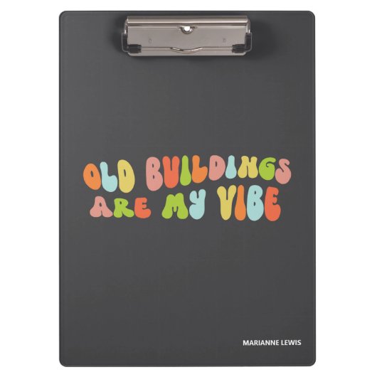 Oude gebouwen zijn mijn vibe, historisch behoud klembord (Voorkant)