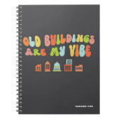 Oude gebouwen zijn mijn vibe, historisch behoud notitieboek (Voorkant)