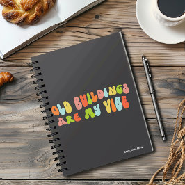 Oude gebouwen zijn mijn vibe, historisch behoud notitieboek