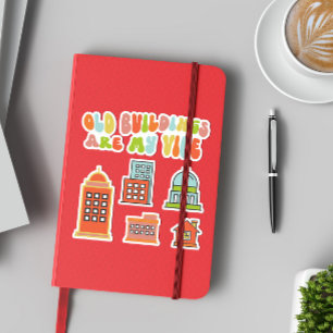 Oude gebouwen zijn mijn vibe, historisch behoud sticker