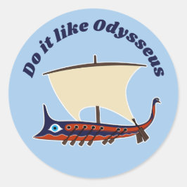 Oude Grieks Trireme: Doe het zoals Odysseus Ronde Sticker