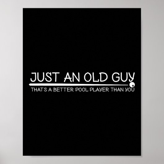 Oude Guy Pool Player-cadeauontwerp voor oudere bil Poster (Voorkant)