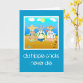 Oude hippie kuikens sterven nooit Verjaardag Kaart (Gele Bloem)