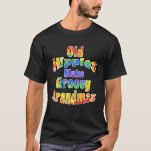 Oude Hippies make Groovy Grandmas Cool Grandparent T-shirt