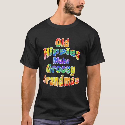 Oude hippies maken groovy oma cool grootouder t-shirt (Voorkant)