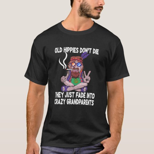 Oude hippies sterven niet zo maar dat ze gewoon in t-shirt (Voorkant)