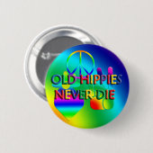 Oude Hippies sterven nooit Button (Voorkant /achterkant)