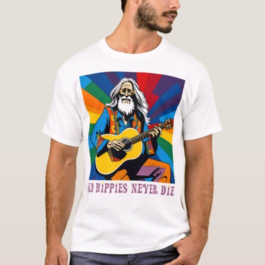 Oude Hippies sterven nooit T-shirt (Voorkant)