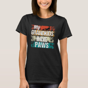 Oude hond kat oma mijn kleinkinderen hebben poten t-shirt