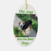 Oude honden zijn de beste honden keramisch ornament (Rechts)