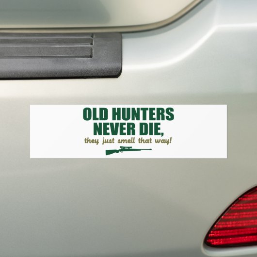 Oude Hunters sterven nooit, ze ruiken gewoon zo Bumpersticker (Op auto)