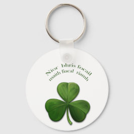 Oude Ierse spreekwoorden op Ierse ontwerpproducten Sleutelhanger