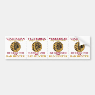 Oude Indiaas woord voor groentesoorts, slechte jag Bumpersticker