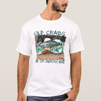 Oude krabben hebben het zoetste vlees grappig T-sh T-shirt