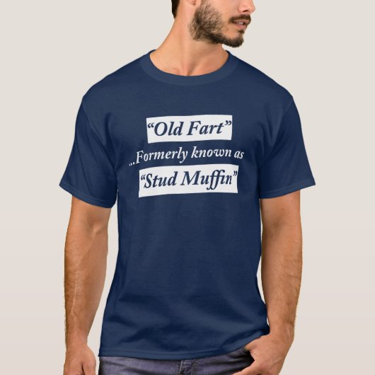 Oude kunst Voorheen gekend als Stud Muffin T-shirt (Voorkant)