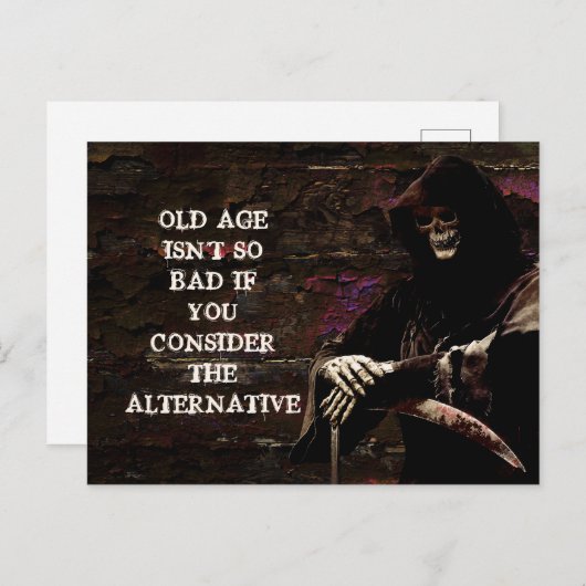 Oude leeftijd is niet zo slecht grappig briefkaart (Voorkant / Achterkant)