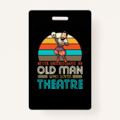 Oude Man die van theater houdt Badge (Voorkant)