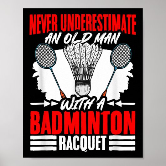 Oude man met een badmintonracket shuttle badminton poster (Voorkant)