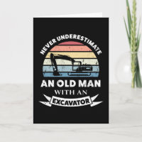 Oude man met graafmachine Fun cadeau vader