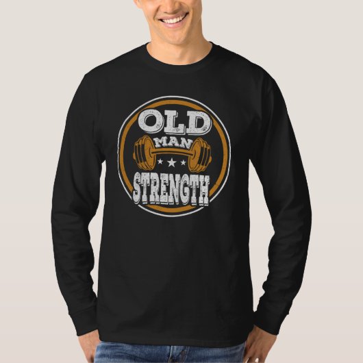 Oude Man Sterkte Zware Lifter Bodybuilder T-shirt (Voorkant)