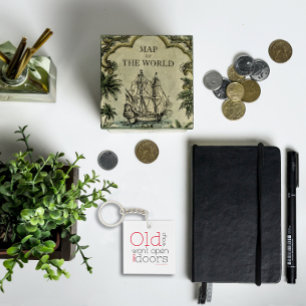 Oude manieren openen geen nieuwe manieren citeren sleutelhanger