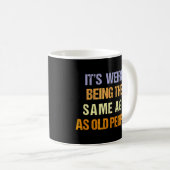 Oude mensen die het raar is om dezelfde leeftijd t koffiemok (Voorkant rechts)