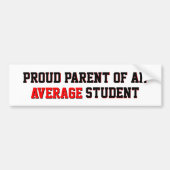 Oude ouder van een Gemiddelde Student Bumpersticker (Voorkant)