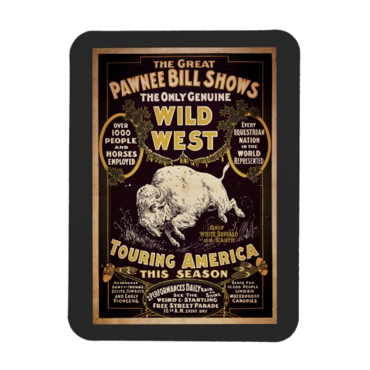 Oude Pawnee Bill Wild West Show Magneet (Verticaal)