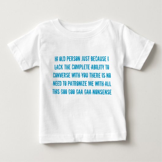 oude persoon spreekt baby kind's geen shirt (Voorkant)