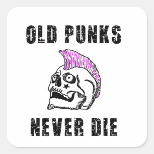 Oude punks nooit sterven schedel, Punk professione Vierkante Sticker