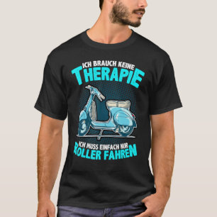 Oude Retroscooter Ik heb geen therapie nodig T-shirt