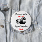 Oude rubberarbeiders sterven nooit ronde button 4,0 cm (In situ)
