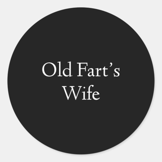 Oude scheten vrouw grappige verjaardag ronde sticker (Voorkant)