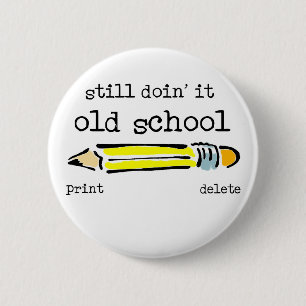 Oude School Potlood Grappige Knop Humor Ronde Button 5,7 Cm
