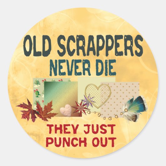 Oude schrapers sterven nooit ronde sticker (Voorkant)